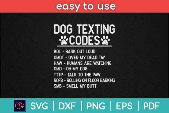 Dog Texting Codes Pets Animals Svg File Review