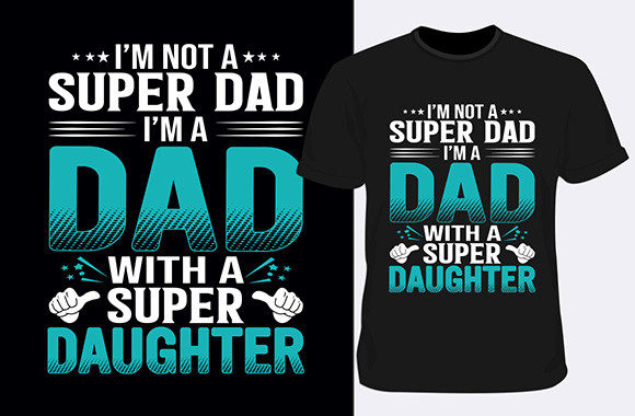 I Am Not a Super Dad I Am a Dad T-shirt